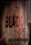 Black Ops: Jagd auf ein Phantom