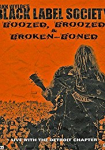 Black Label Society Boozed Broozed & Broken-Boned