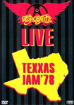 Aerosmith Live Texxas Jam '78