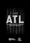 ATL: The Untold Story of Atlanta's Rise in the Rap Game