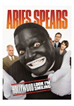 Aries Spears: Hollywood, Look I'm Smiling